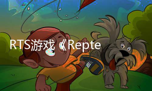 戏打恐告 龙求S游售预生存发